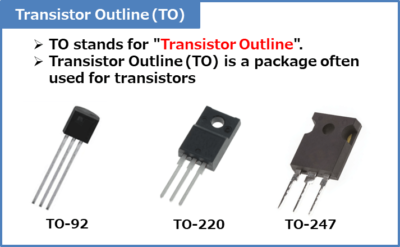 What is Transistor Outline (TO)? - Electrical Information