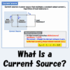 What Is a Current Source Characteristics, Symbols, and Internal Resistance